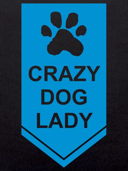 crazy dog lady quote