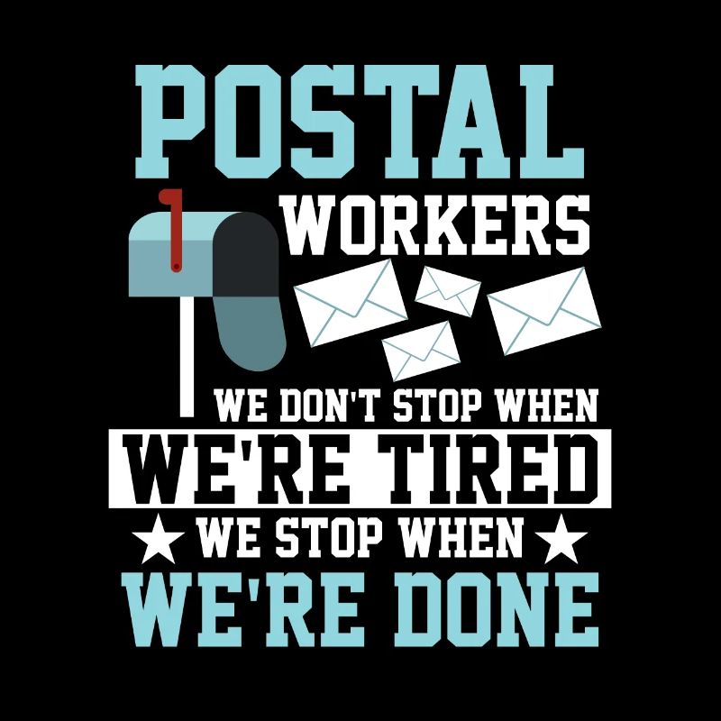 Postal Workers We Don't Stop Postangestellter