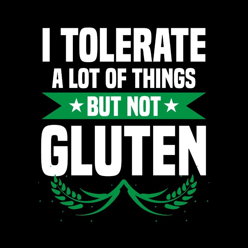 Je tolère beaucoup de choses mais pas le gluten