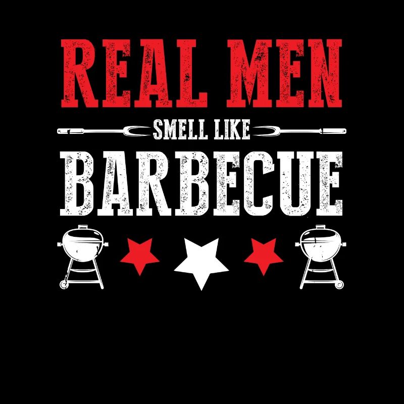 Real Men Smell Like Barbecue For Men Pitmaster