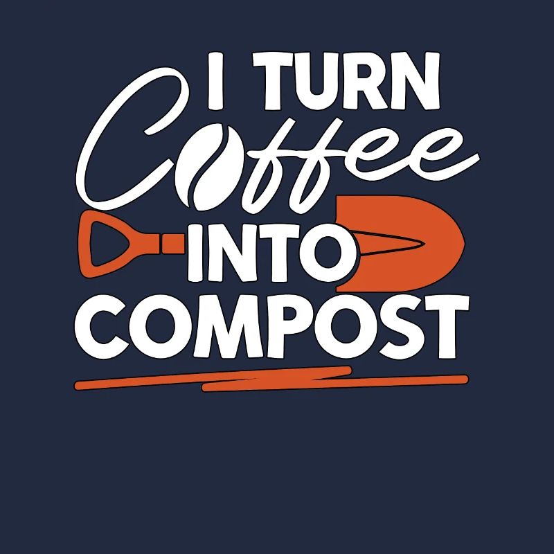 I Turn Coffee Into Compost Für Gärtner Kompost