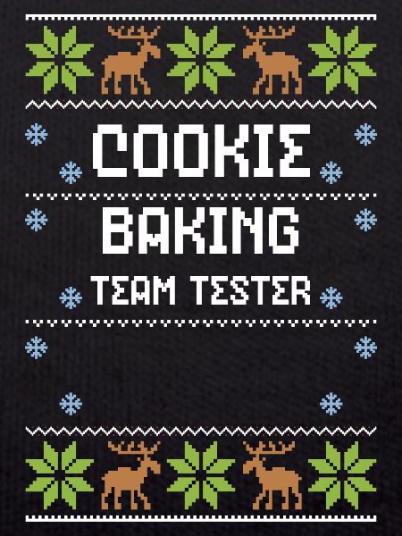 Cookie Baking Team Tester