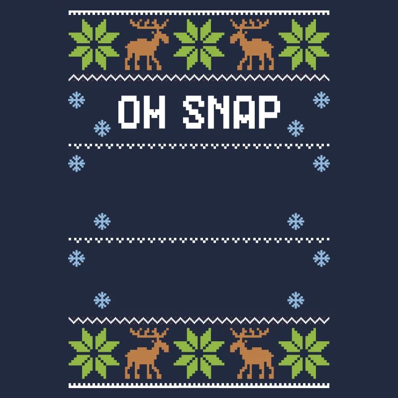 Oh Snap - Noël moche