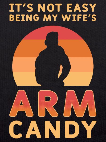 Arm Candy Husband