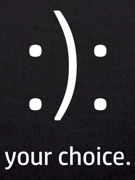 Your Choice Happy Sad