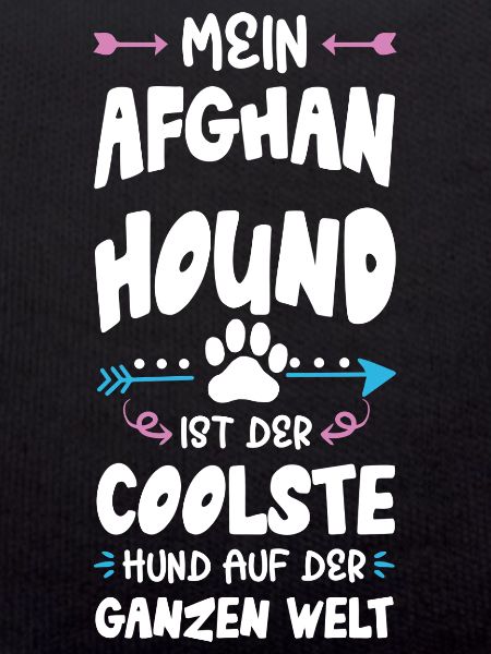 Afghan Hound Dog Saying