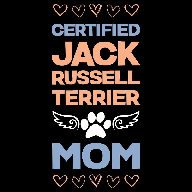 Certified Jack Russell Mom