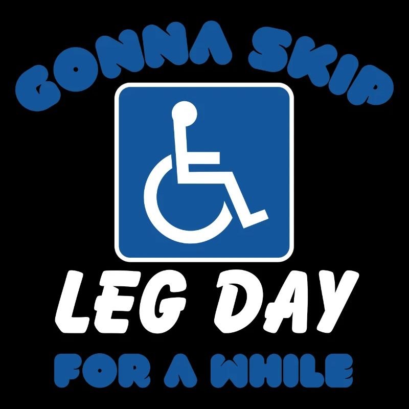 Leg Day Funny Handicap Workout Gym Amputee
