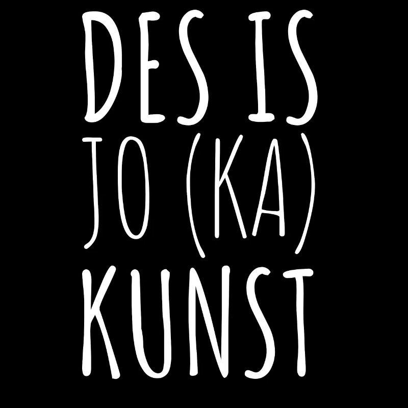 Des is ja (ka) Kunst