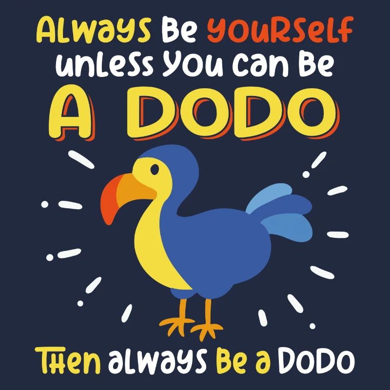 Sei ein Dodo | Ich liebe Dodos