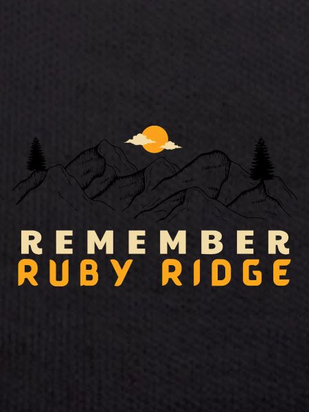 Remember Ruby Ridge Gun Rights