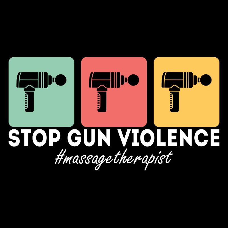 Massage Therapist Stop Gun Violence