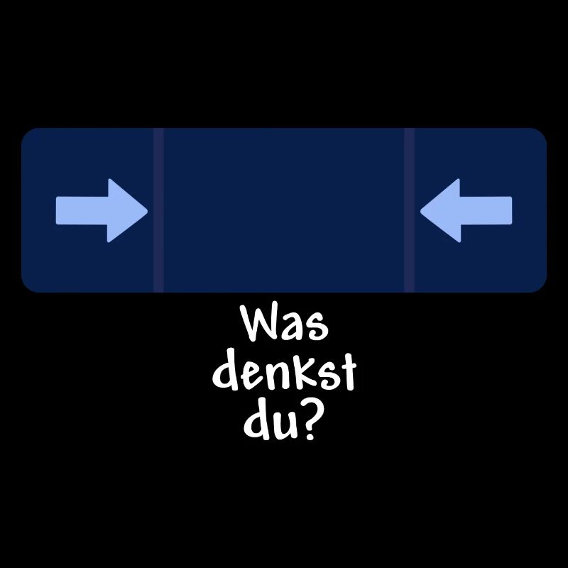 was denkst du weiss