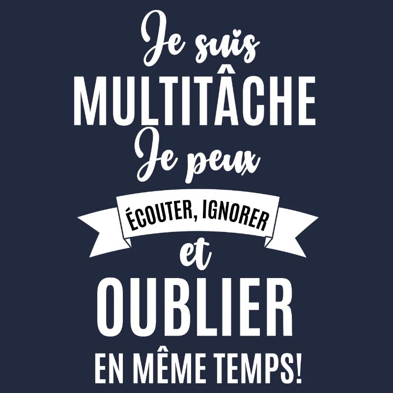 je suis multitâche