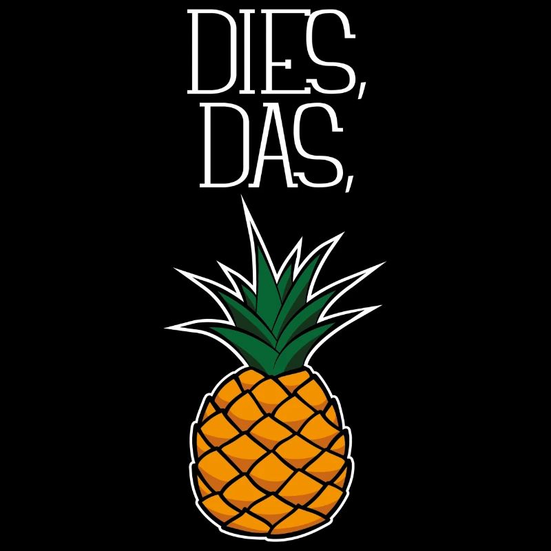 Dies Das Ananas Spruch Illustration