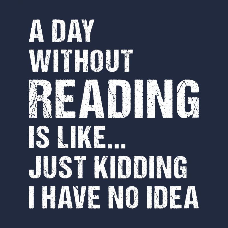 Reader A Day Without Reading