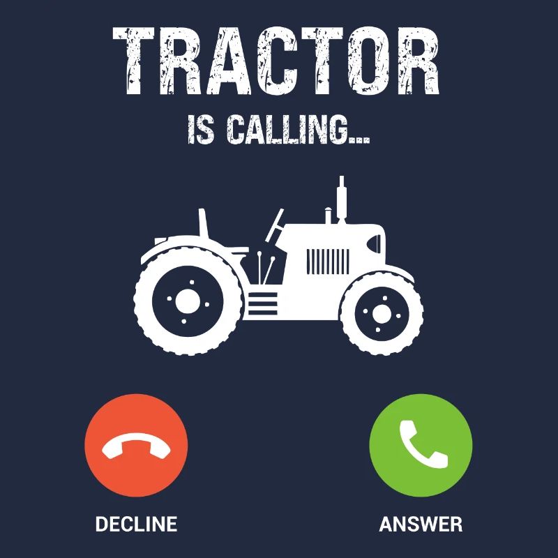 The tractor is calling