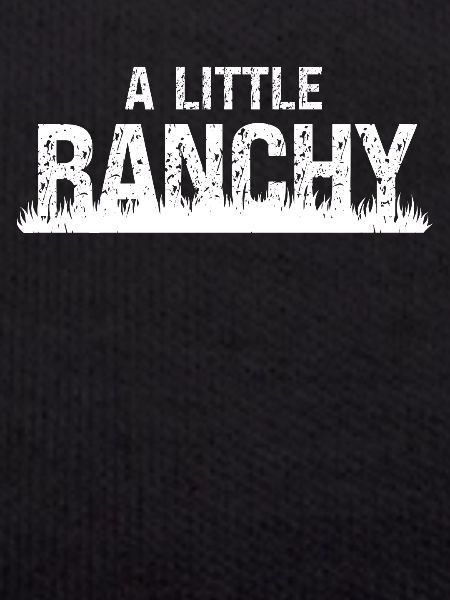 A bit of ranchy