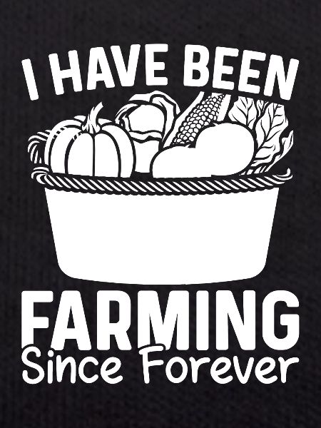 I've always been farming -