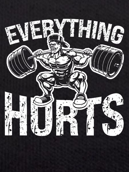 Everything hurts -