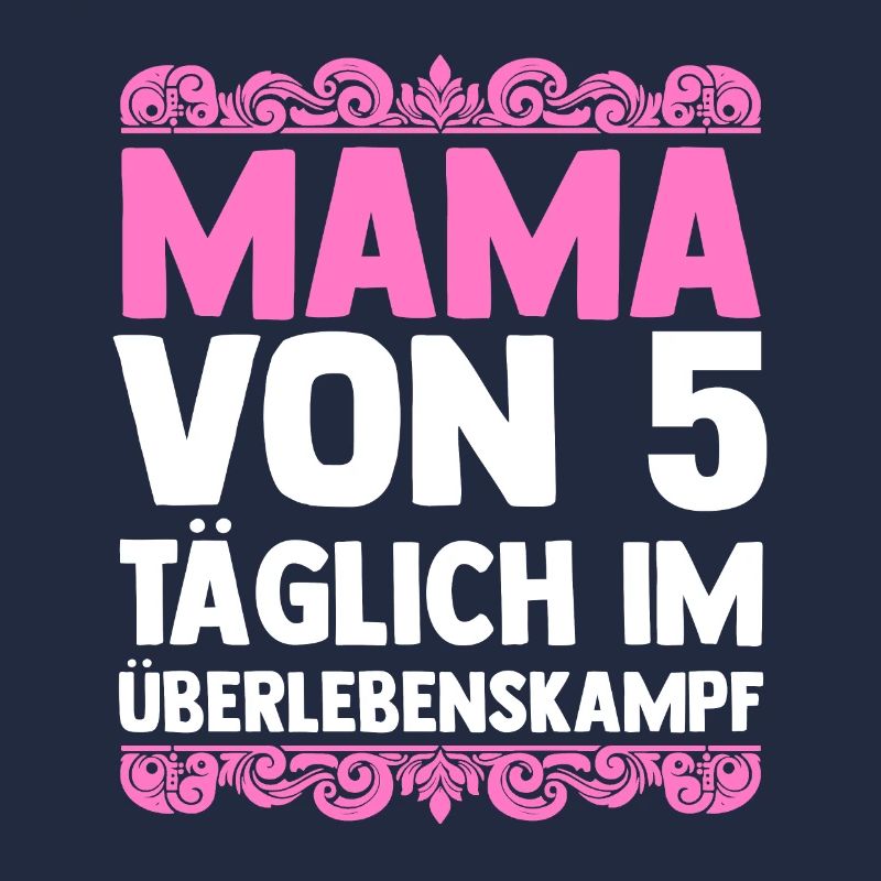 Mama Von 5 Kindern