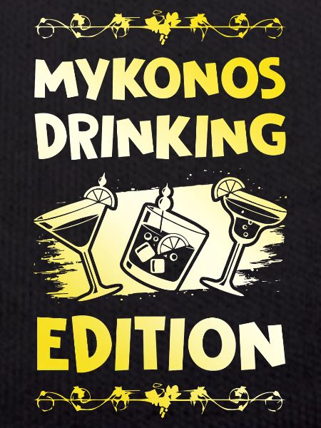 Mykonos Drinking Spruch