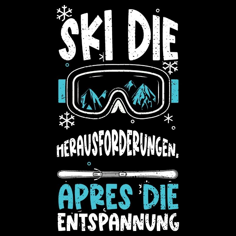 Ski die Herausforderungen, Apres...