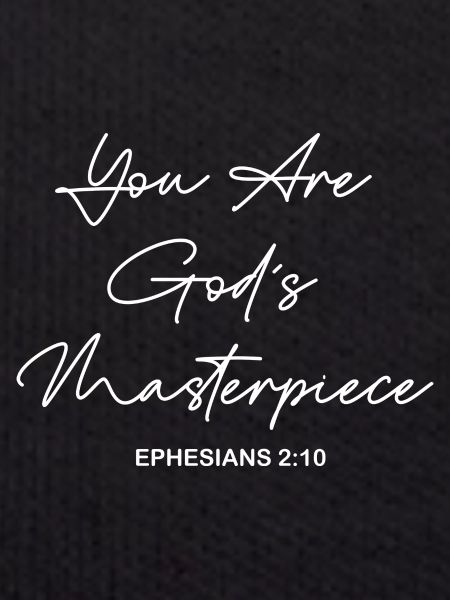 You are God's masterpiece