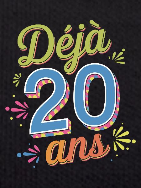 Déjà 20 ans