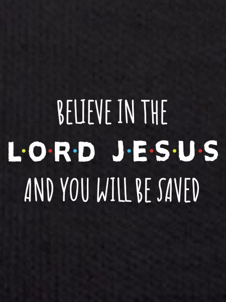 Glaube an den Herrn Jesus