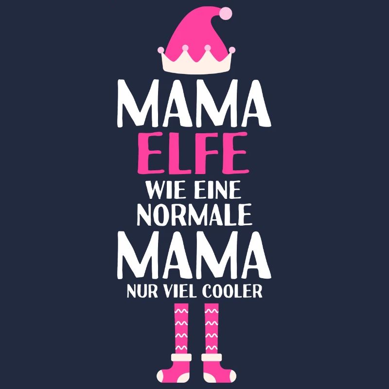 Mama Elfe Mama Elf Geschenk