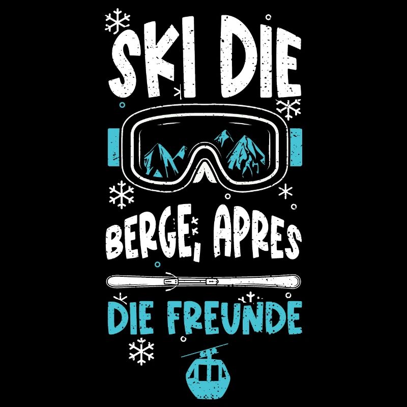 Ski die Berge, Apres die Freunde
