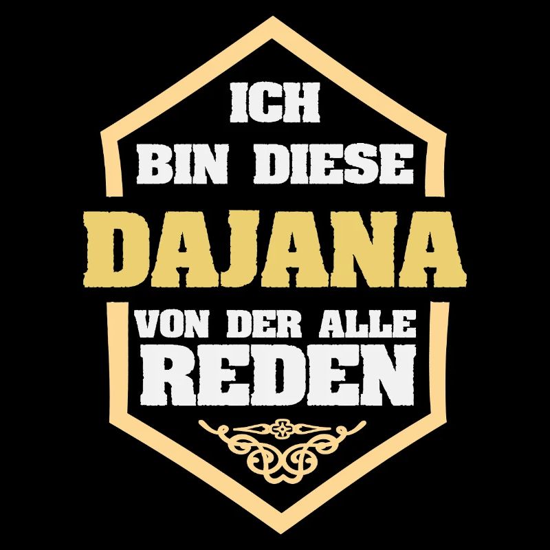 Dajana comme surnom