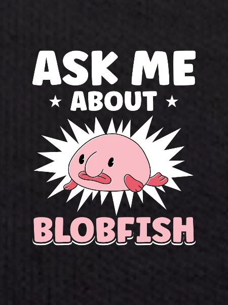Blob Fish Blob Fish