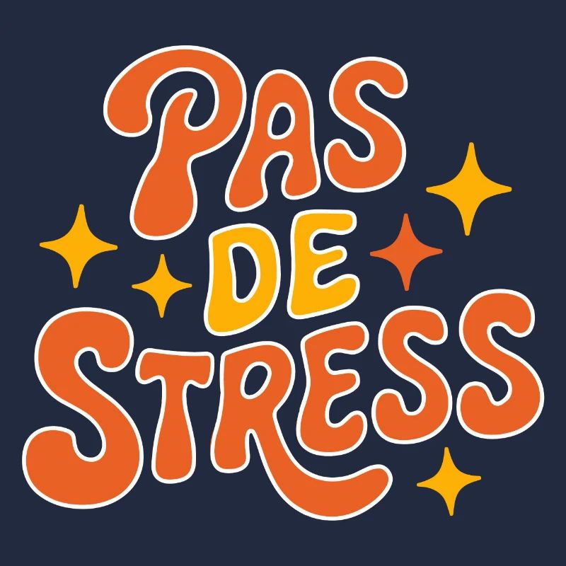 Pas de stress