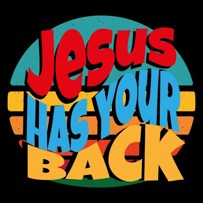 Jesus has Ur Back