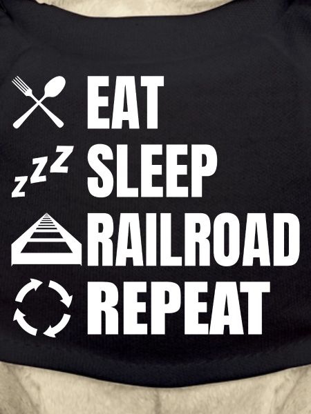 Eat Sleep Railroad Repeat