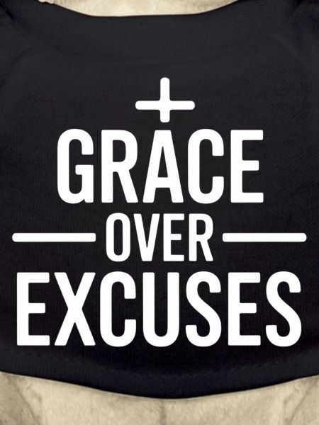 Christian Grace Over Excuses Message