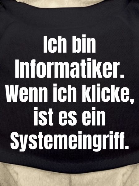 Ich bin Informantiker Systemeingriff