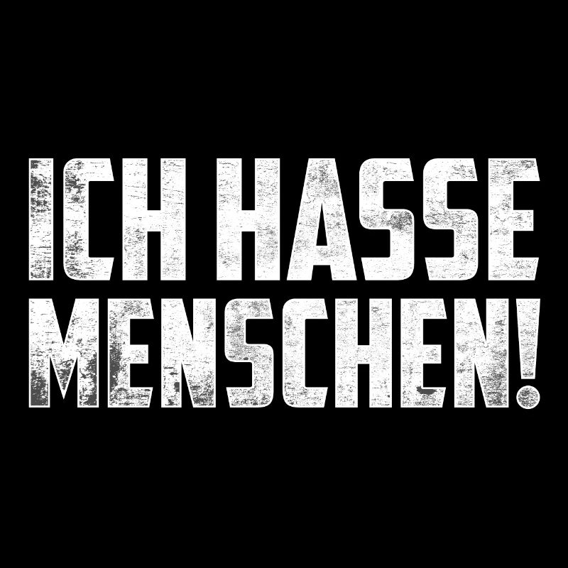 Ich hasse Menschen