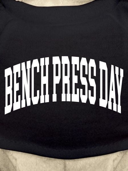 Bench Press Day
