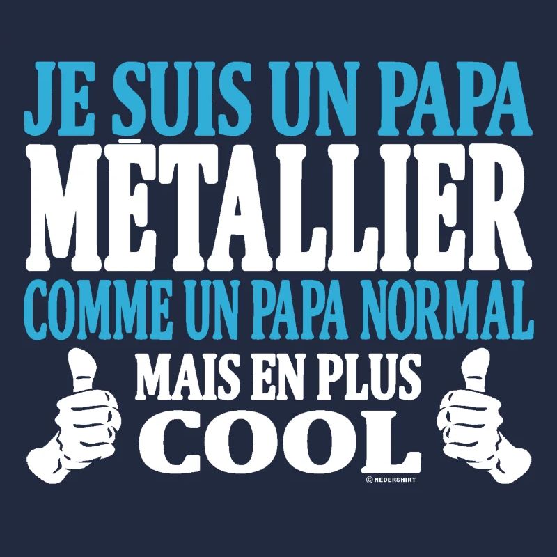 Je suis un papa métallier