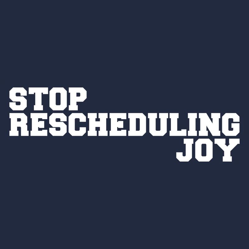 Stoppen Sie die Umplanung von Joy