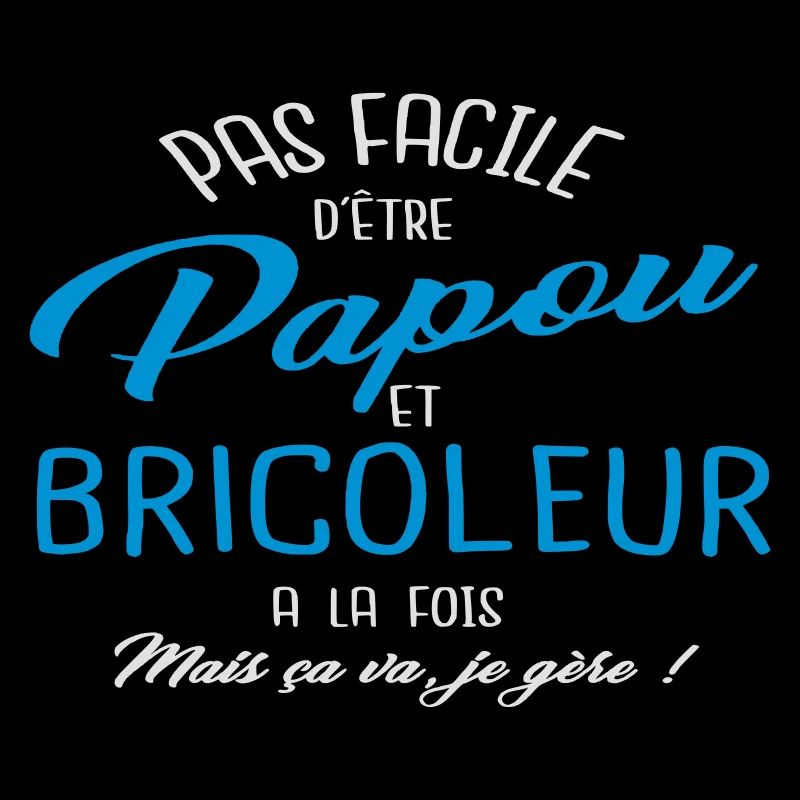 Papou et bricoleur