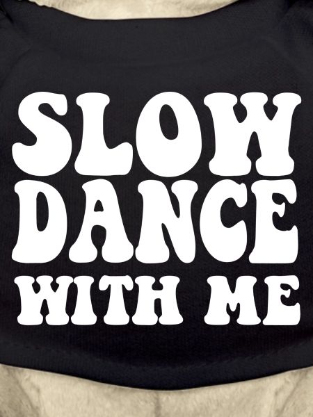 Slow Dance With Me