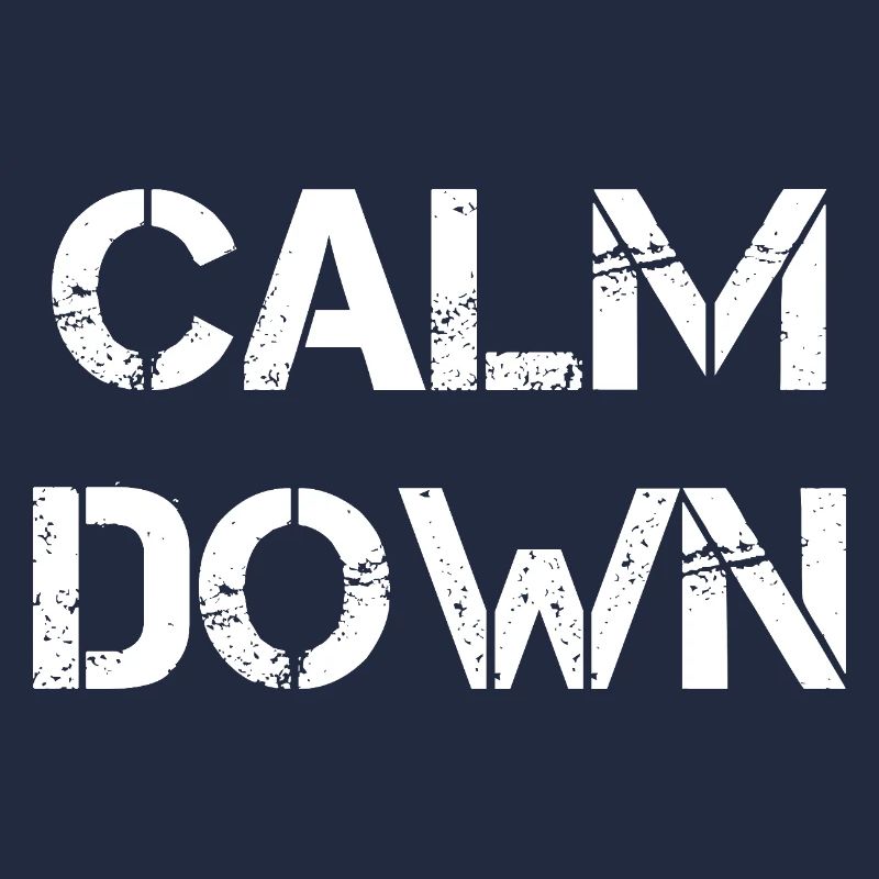 Calm Down