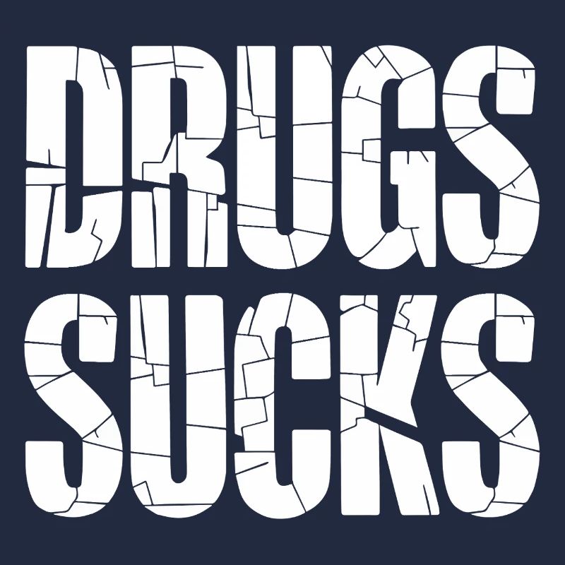 Slogan anti-drogue en gros caractères