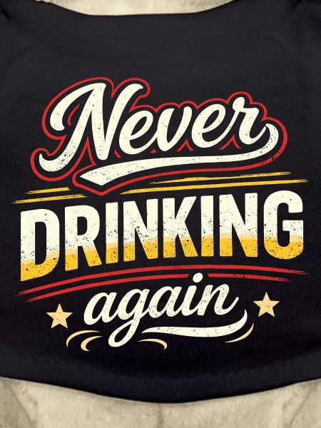 Never drink again – retro style