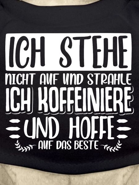 kaffee Spruch Kaffeetrinker kaffeeliebhaber