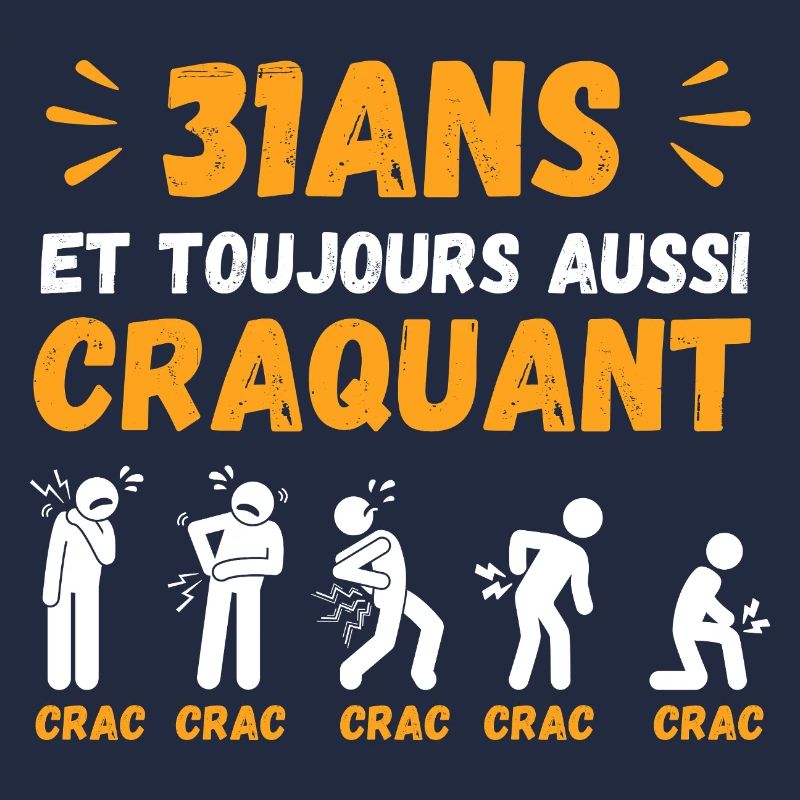 31 Ans Toujours Aussi Craquant Humour Crac